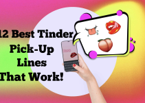 12 Best Tinder Pick-Up Lines That Work